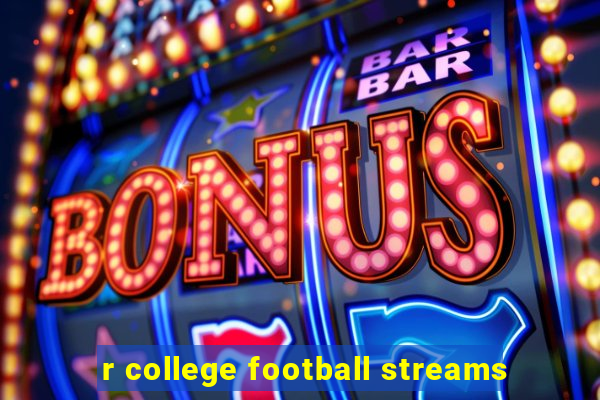 r college football streams